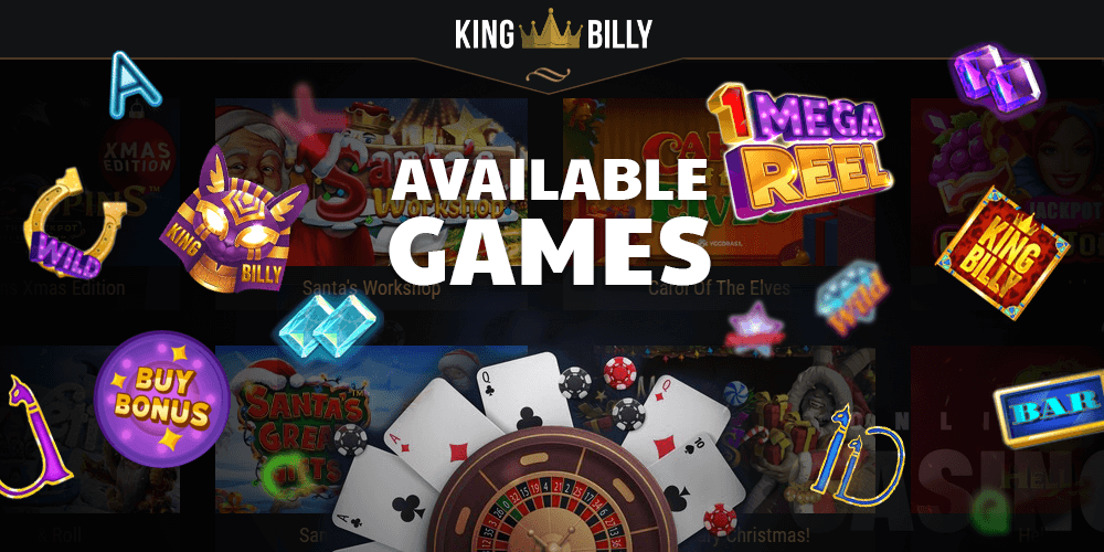 Over 3,000 King Billy casino games from licensed providers are currently available to you